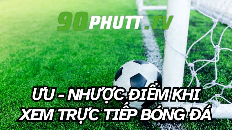 90Phut TV - Trang web xem trực tiếp bóng đá miễn phí uy tín-3